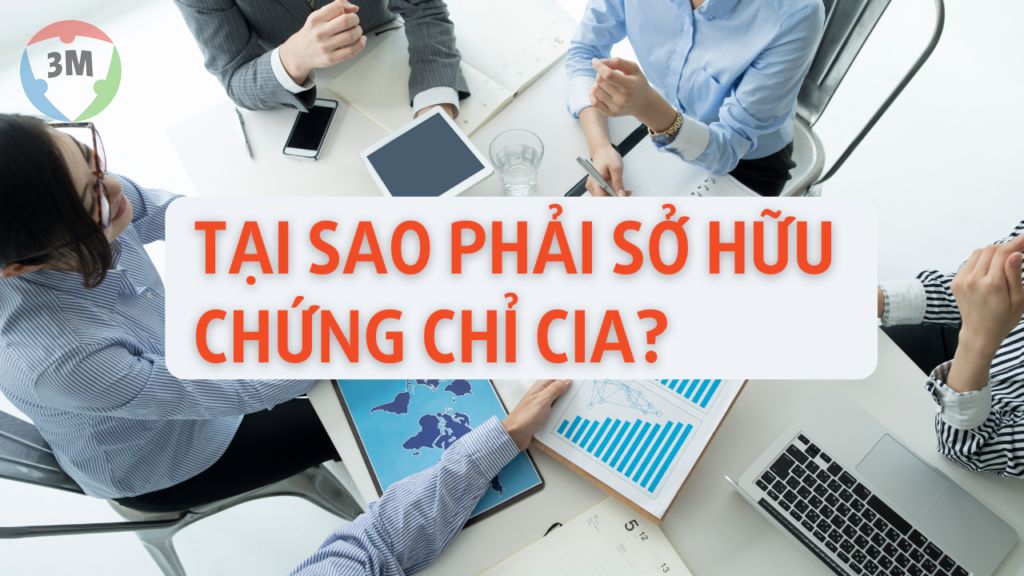 Ba lý do bạn nên sở hữu chứng chỉ kiểm toán nội bộ CIA danh tiếng