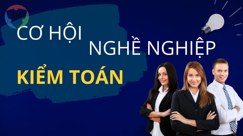 Cơ hội nghề nghiệp cho việc làm kiểm toán như thế nào?