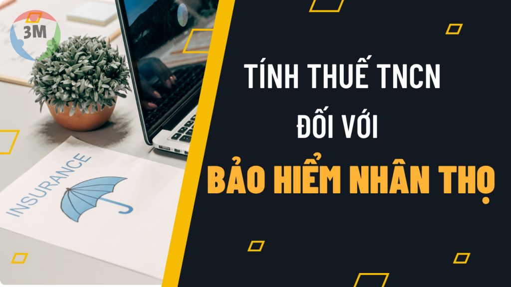 Người lao động có bị tính thuế TNCN đối với khoản bảo hiểm nhân thọ công ty đóng thay hay không?