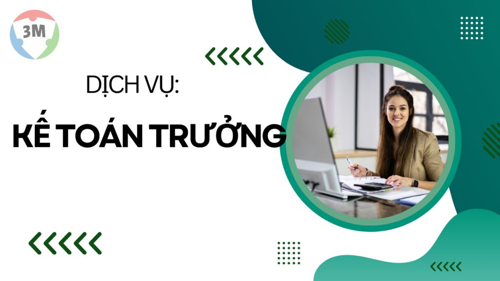Dịch vụ kế toán trưởng chất lượng, uy tín toàn quốc