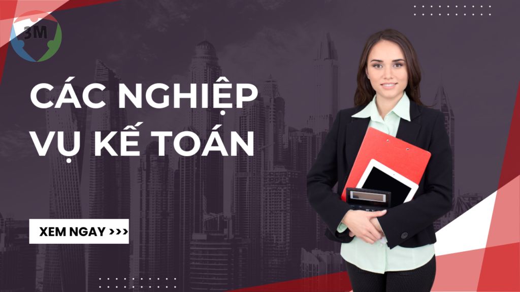 Hé lộ các nghiệp vụ kế toán trong công ty dịch vụ