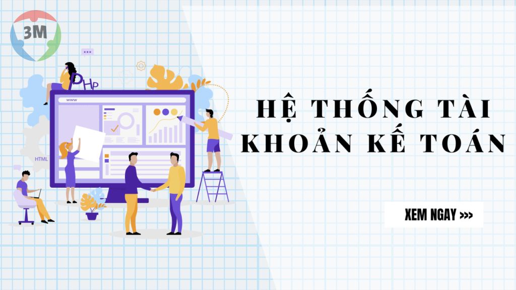Hệ thống tài khoản kế toán là gì?