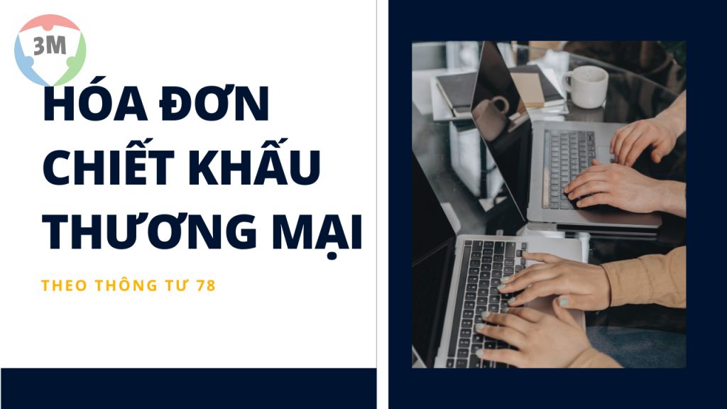 Hóa đơn chiết khấu thương mại theo thông tư 78 có cần ghi dấu âm không?