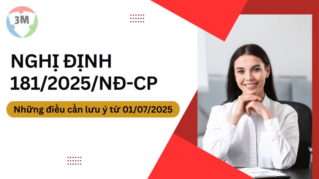 Những điểm cần lưu ý của nghị định 181/2025/NĐ-CP