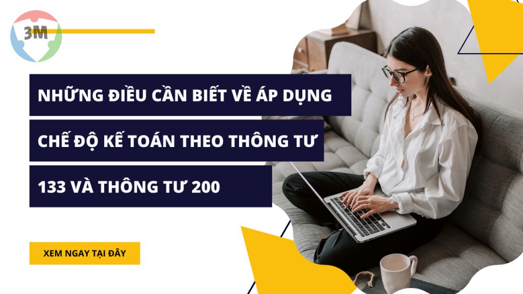 Những điều cần biết về việc áp dụng chế độ kế toán theo thông tư 133 và thông tư 200