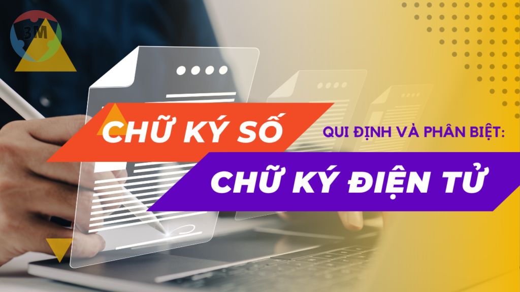 Quy định, phân biệt giữa chữ ký điện tử và chữ ký số