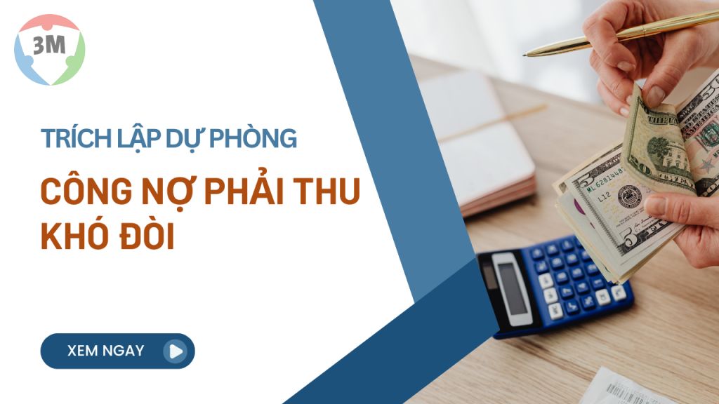 Qui định về trích lập dự phòng công nợ phải thu khó đòi