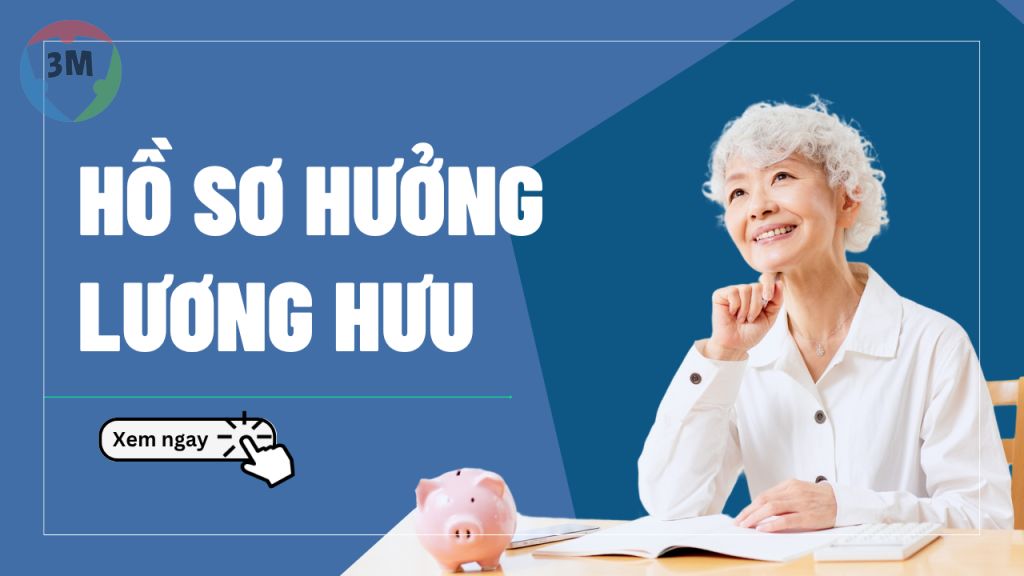 Quy trình, thủ tục Hồ sơ hưởng lương hưu như thế nào?