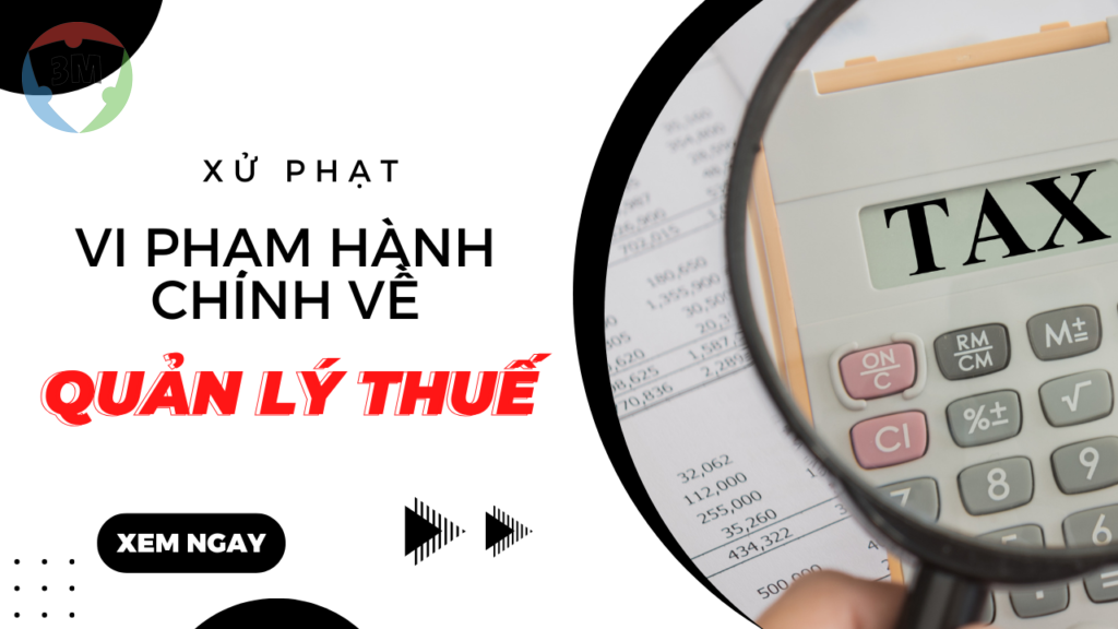 Xử phạt vi phạm hành chính về quản lý thuế