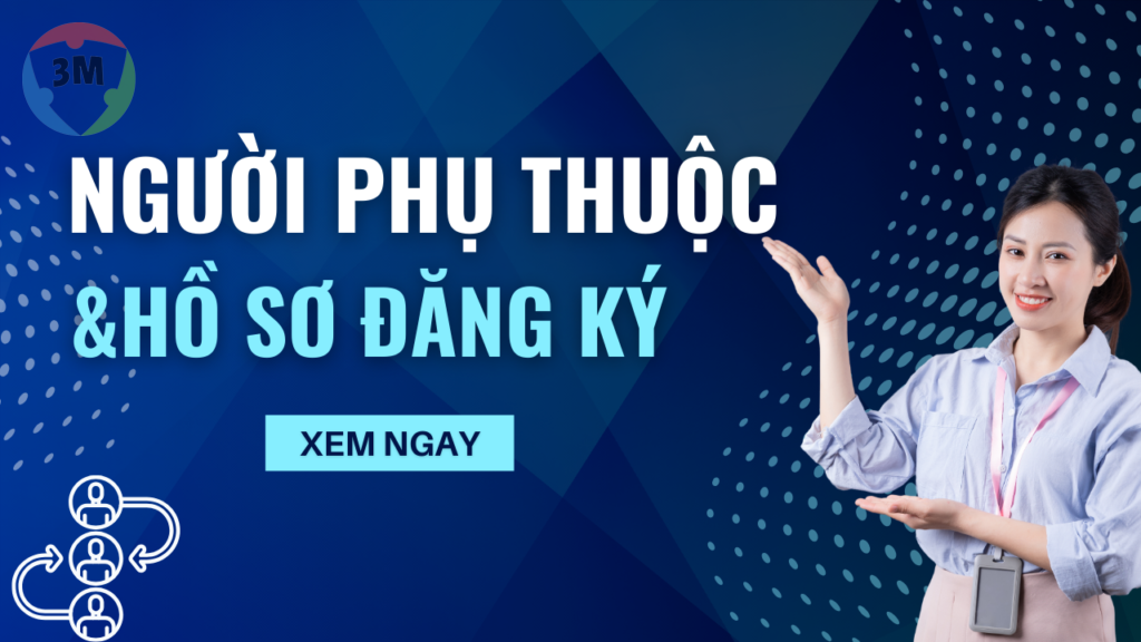 Người phụ thuộc - Hồ sơ đăng ký người phụ thuộc