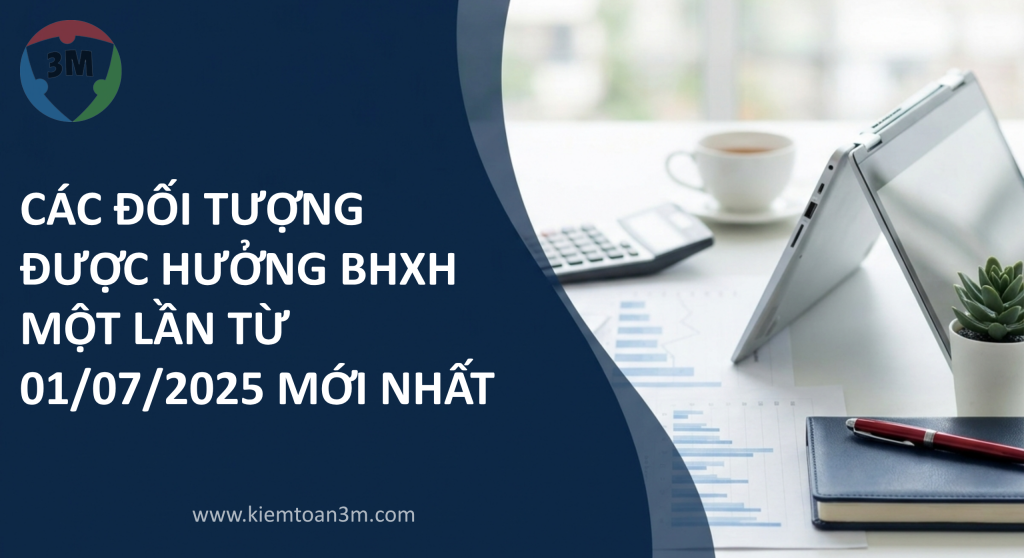 CÁC ĐỐI TƯỢNG ĐƯỢC HƯỞNG BHXH MỘT LẦN